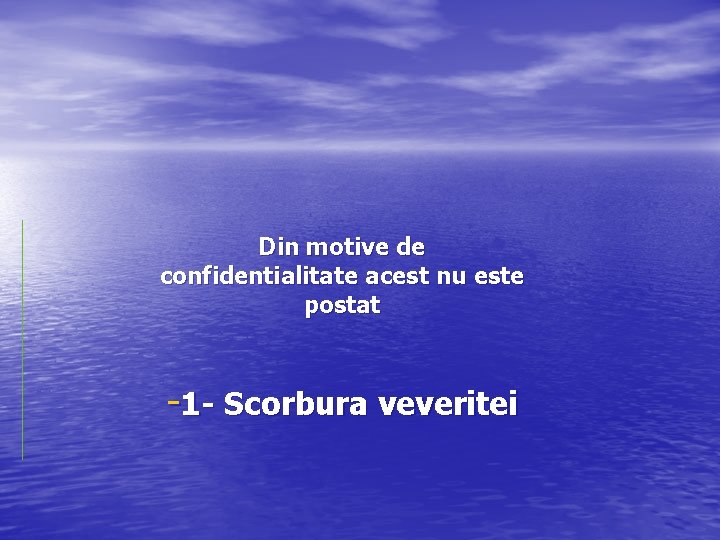 Din motive de confidentialitate acest nu este postat -1 - Scorbura veveritei 
