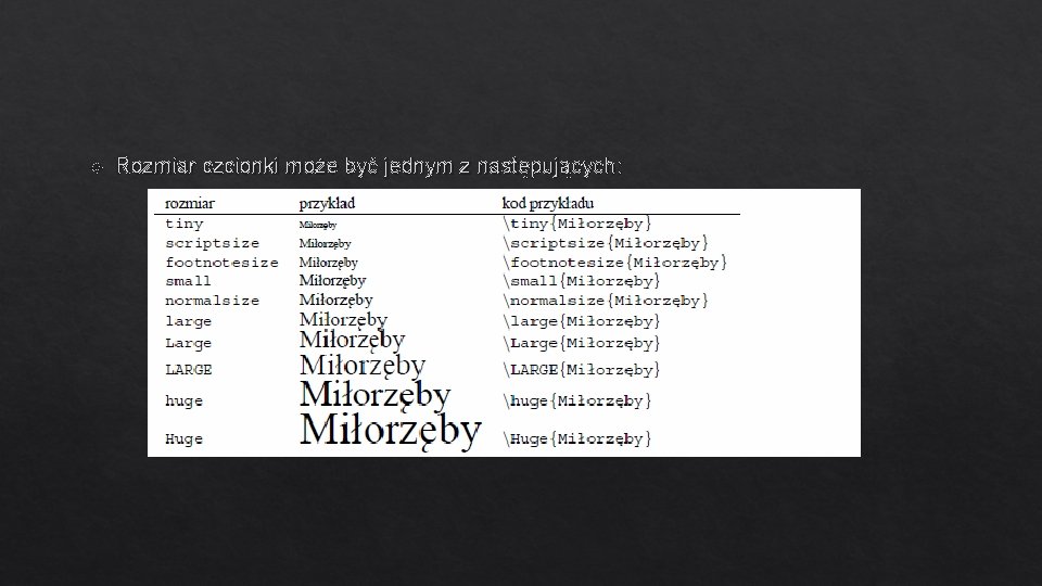  Rozmiar czcionki może być jednym z następujących: 