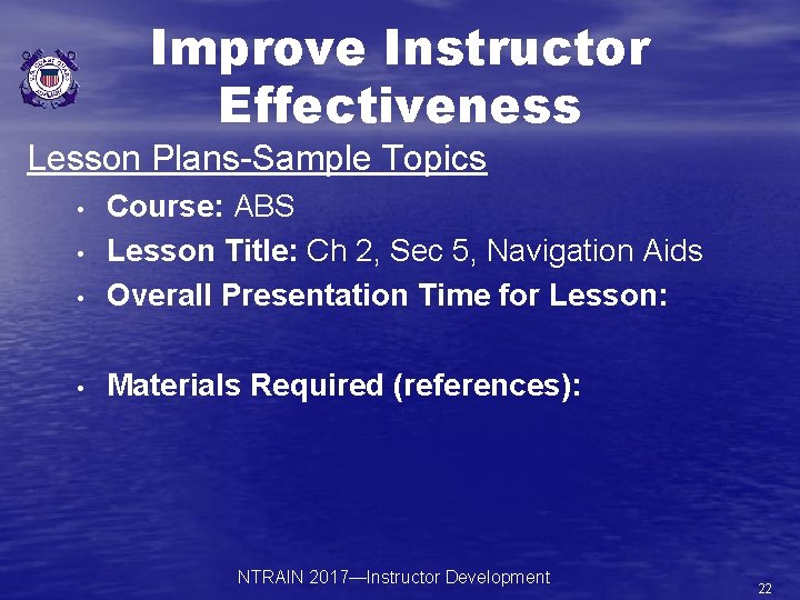 Improve Instructor Effectiveness Lesson Plans-Sample Topics • Course: ABS Lesson Title: Ch 2, Sec