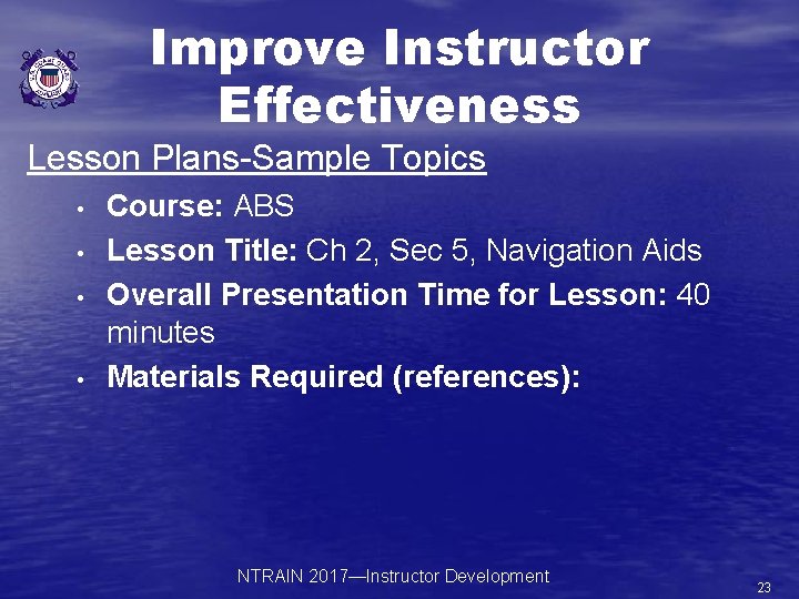 Improve Instructor Effectiveness Lesson Plans-Sample Topics • • Course: ABS Lesson Title: Ch 2,