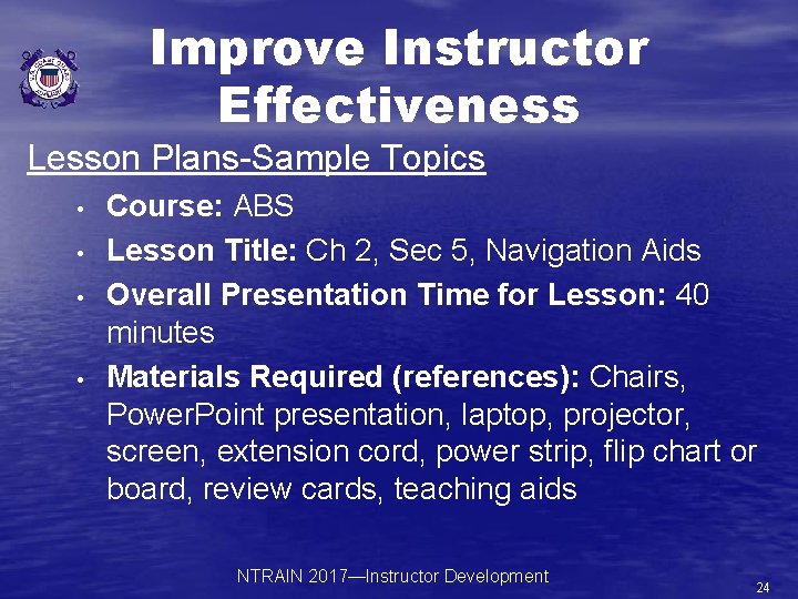 Improve Instructor Effectiveness Lesson Plans-Sample Topics • • Course: ABS Lesson Title: Ch 2,