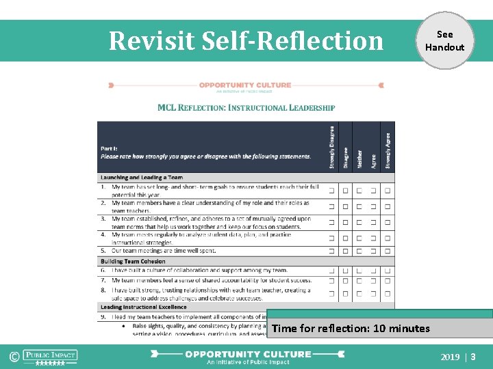 Revisit Self-Reflection See Handout Time for reflection: 10 minutes 2019 | 3 