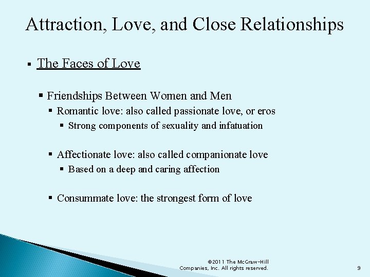 Attraction, Love, and Close Relationships § The Faces of Love § Friendships Between Women