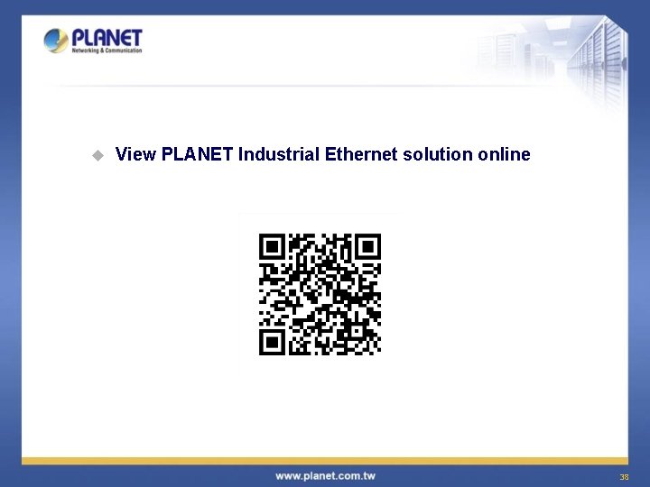 u View PLANET Industrial Ethernet solution online 38 