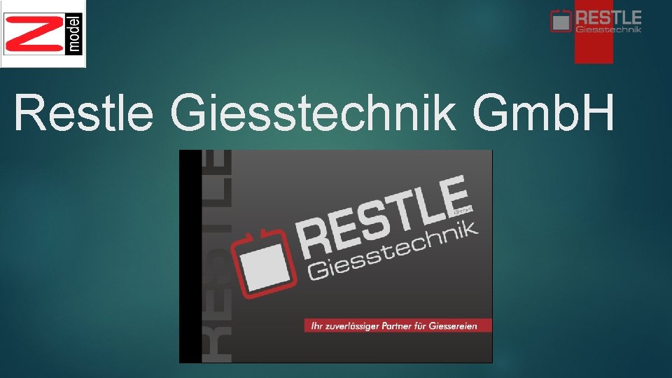  Restle Giesstechnik Gmb. H 