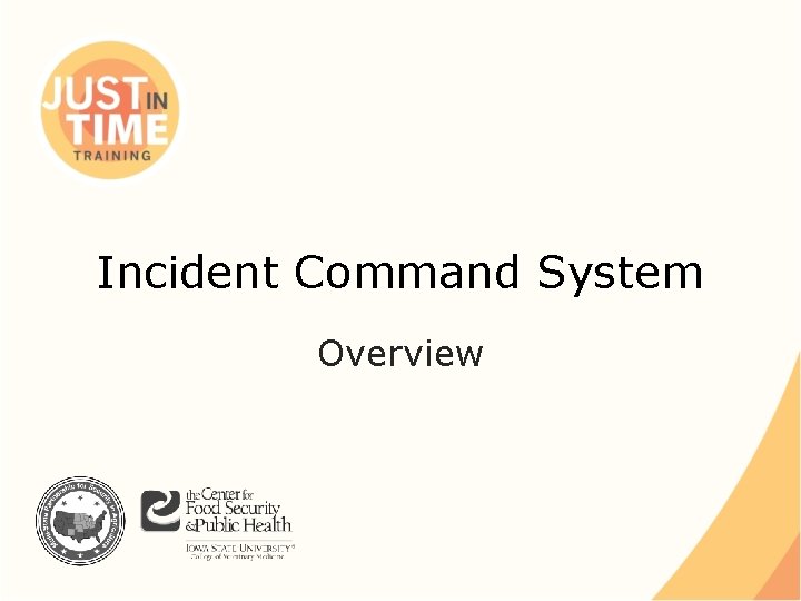 Incident Command System Overview 