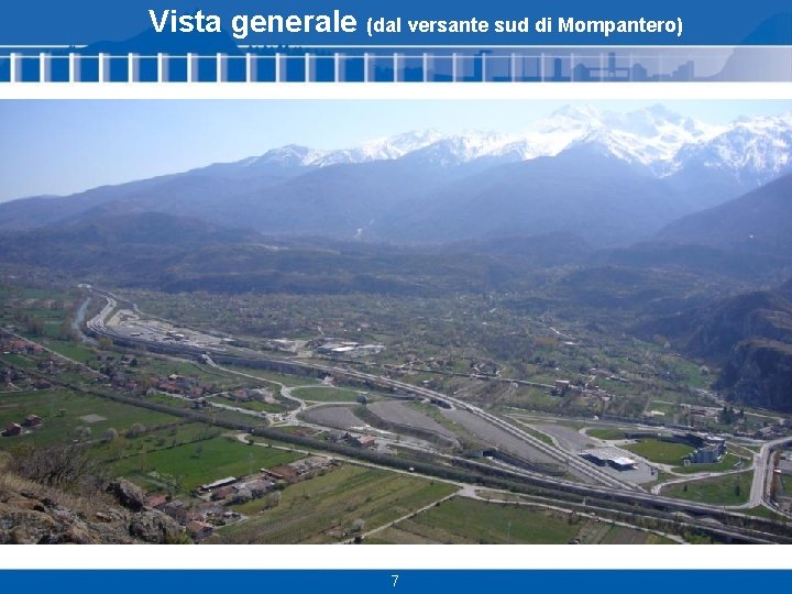 Vista generale (dal versante sud di Mompantero) 7 