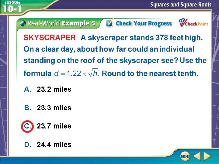 A. 23. 2 miles B. 23. 3 miles C. 23. 7 miles D. 24.