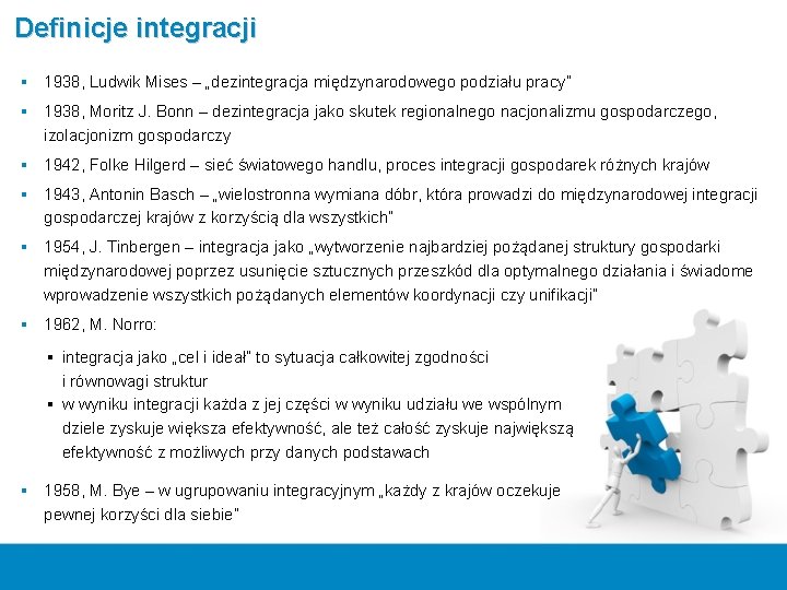 Definicje integracji § 1938, Ludwik Mises – „dezintegracja międzynarodowego podziału pracy” § 1938, Moritz