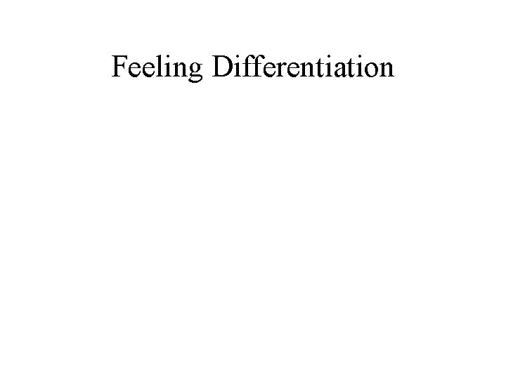 Feeling Differentiation 