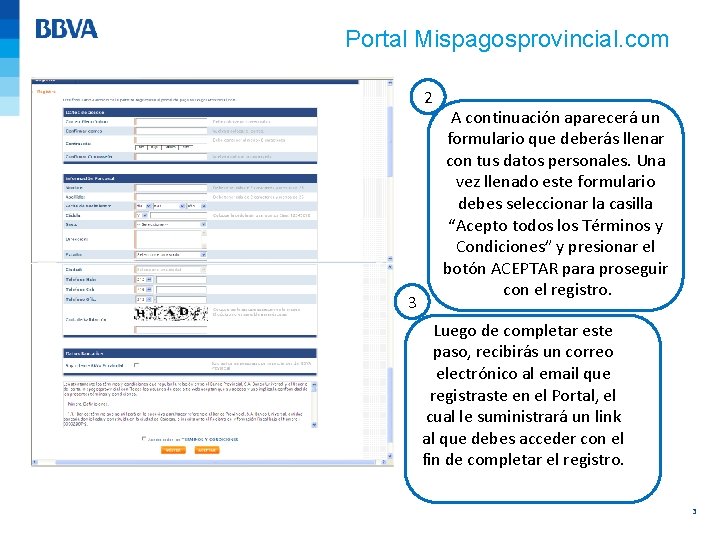 Portal Mispagosprovincial. com 2 3 A continuación aparecerá un formulario que deberás llenar con Portal Mispagosprovincial. com 2 3 A continuación aparecerá un formulario que deberás llenar con