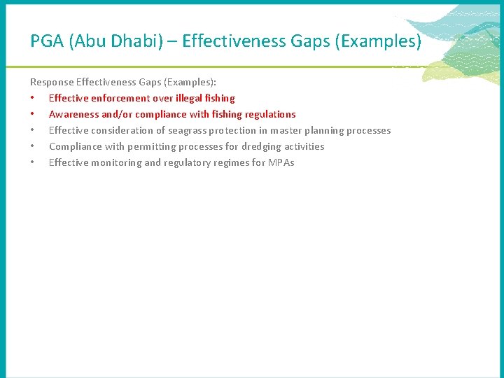 PGA (Abu Dhabi) – Effectiveness Gaps (Examples) Response Effectiveness Gaps (Examples): • Effective enforcement