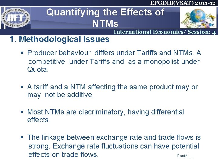EPGDIB(VSAT) 2011 -12 Quantifying the Effects of NTMs 1. Methodological Issues International Economics/ Session: EPGDIB(VSAT) 2011 -12 Quantifying the Effects of NTMs 1. Methodological Issues International Economics/ Session: