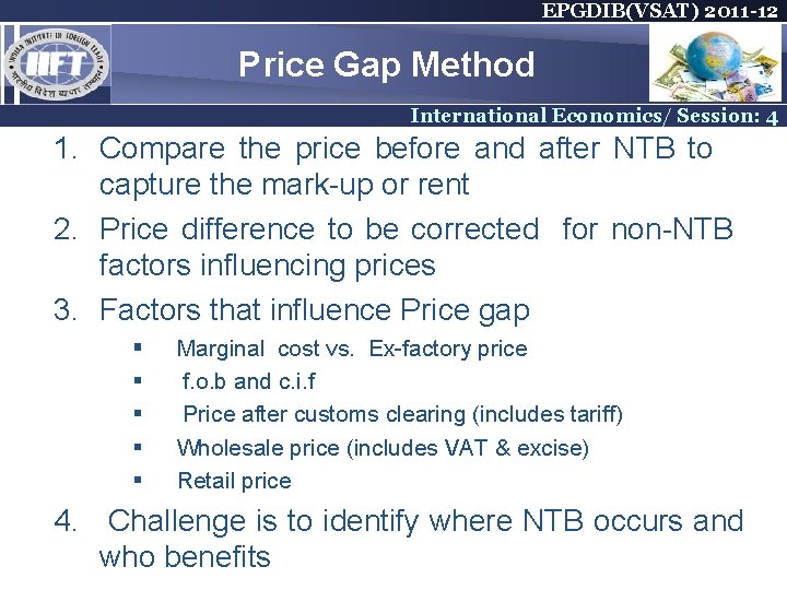 EPGDIB(VSAT) 2011 -12 Price Gap Method International Economics/ Session: 4 1. Compare the price EPGDIB(VSAT) 2011 -12 Price Gap Method International Economics/ Session: 4 1. Compare the price