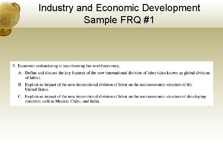 Industry and Economic Development Sample FRQ #1 