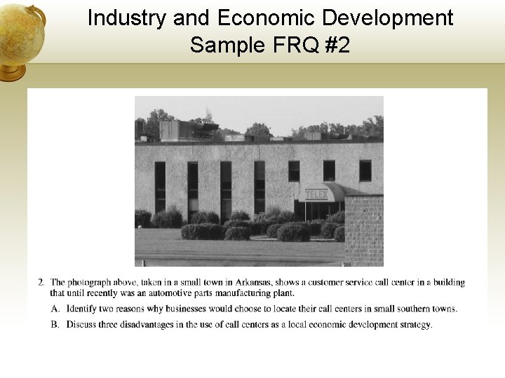 Industry and Economic Development Sample FRQ #2 