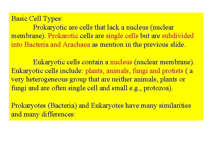 CHARACTERISTICS OF PROKARYOTIC AND EUKARYOTIC CELLS CHAPTER 4