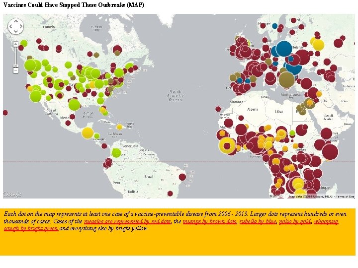 Vaccines Could Have Stopped These Outbreaks (MAP) Each dot on the map represents at