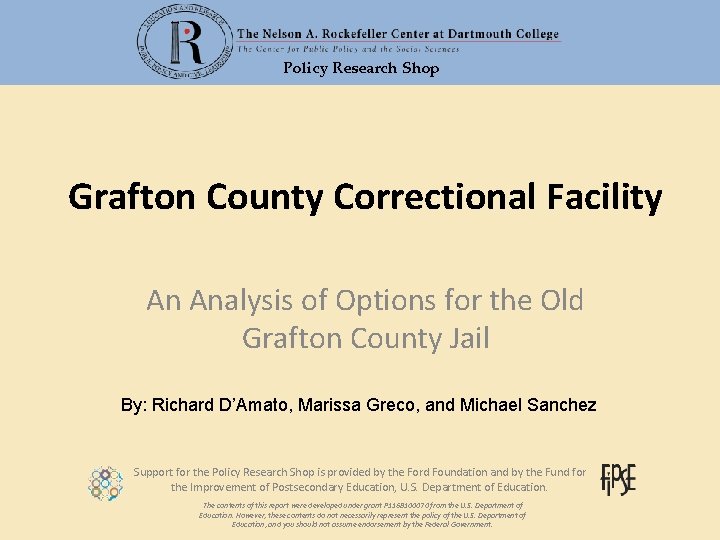 Policy Research Shop Grafton County Correctional Facility An Analysis of Options for the Old