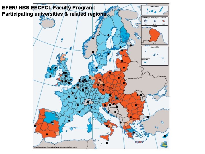 EFER/ HBS EECPCL Faculty Program: Participating universities & related regions 