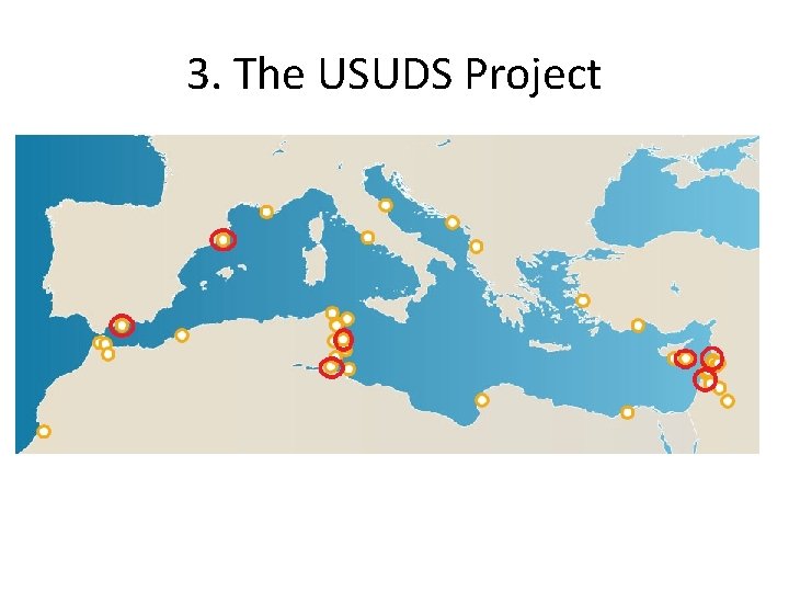 3. The USUDS Project 