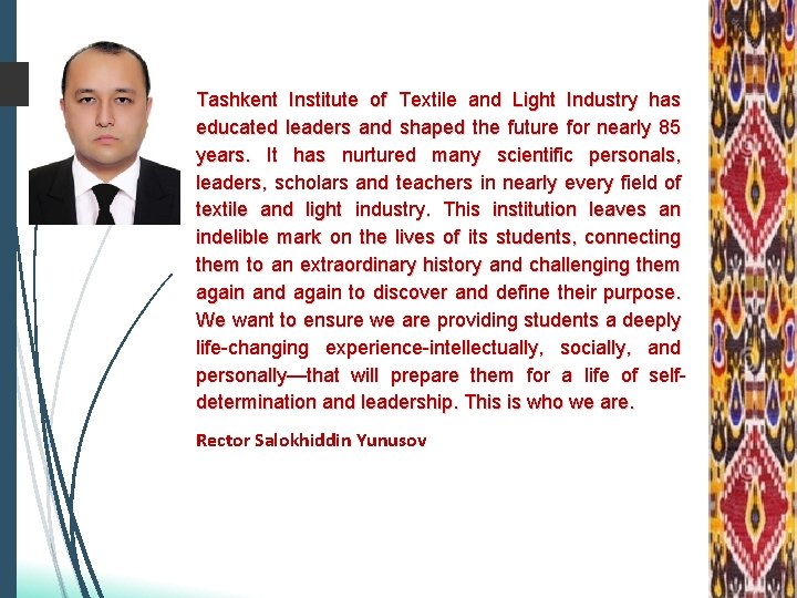 Tashkent Institute of Textile and Light Industry has educated leaders and shaped the future