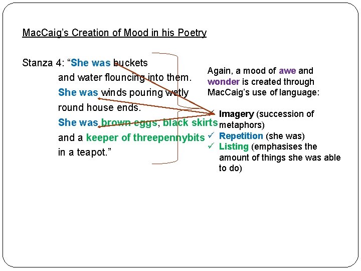 Mac. Caig’s Creation of Mood in his Poetry Stanza 4: “She was buckets Again,