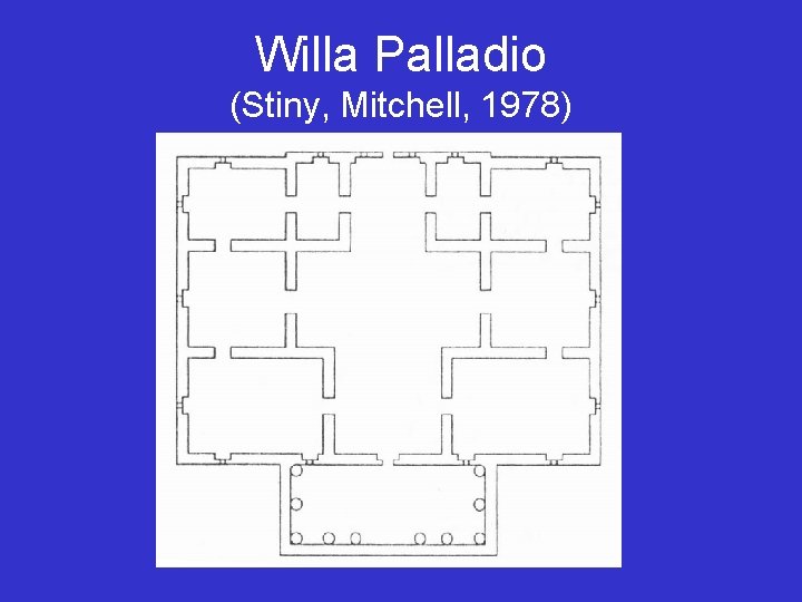 Willa Palladio (Stiny, Mitchell, 1978) 