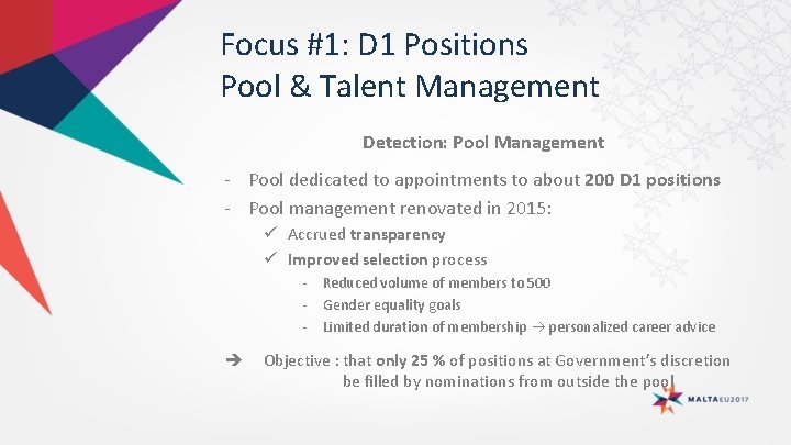 Focus #1: D 1 Positions Pool & Talent Management Detection: Pool Management - Pool