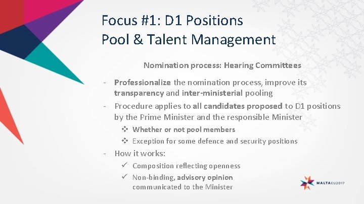 Focus #1: D 1 Positions Pool & Talent Management Nomination process: Hearing Committees -