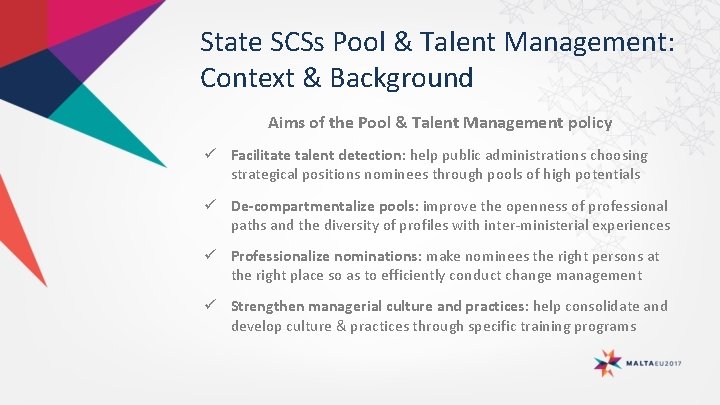 State SCSs Pool & Talent Management: Context & Background Aims of the Pool &