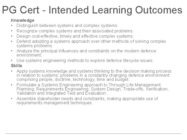 PG Cert - Intended Learning Outcomes Knowledge • Distinguish between systems and complex systems.