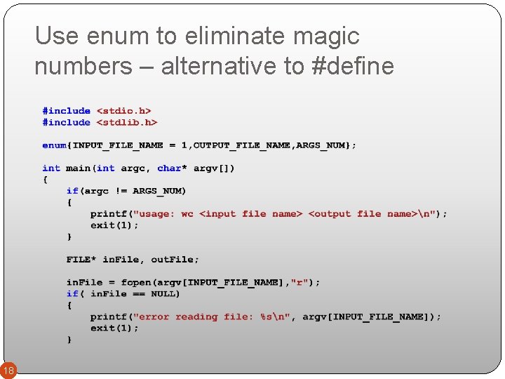 Use enum to eliminate magic numbers – alternative to #define 18 