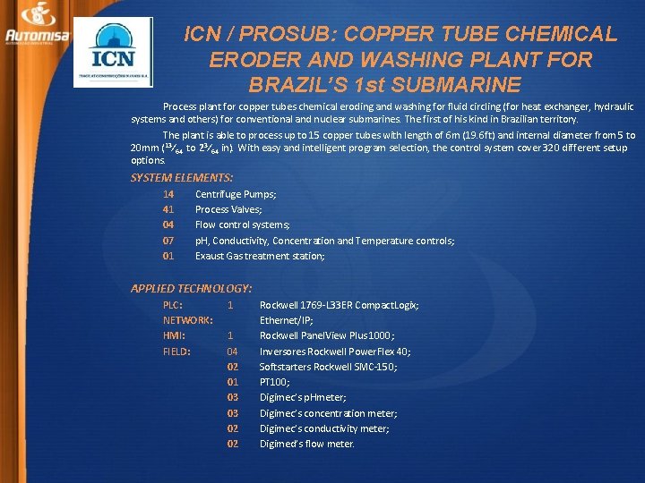 ICN / PROSUB: COPPER TUBE CHEMICAL ERODER AND WASHING PLANT FOR BRAZIL’S 1 st