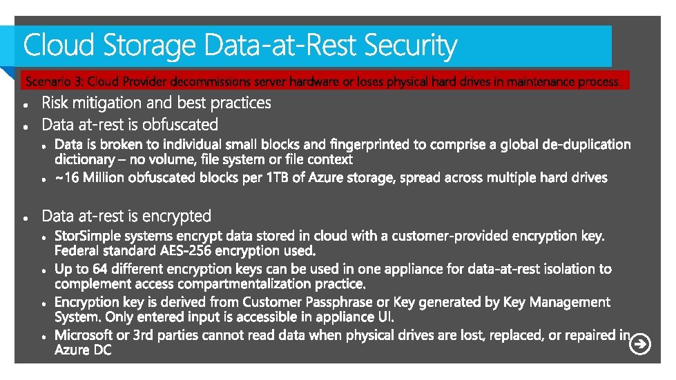 Scenario 3: Cloud Provider decommissions server hardware or loses physical hard drives in maintenance Scenario 3: Cloud Provider decommissions server hardware or loses physical hard drives in maintenance