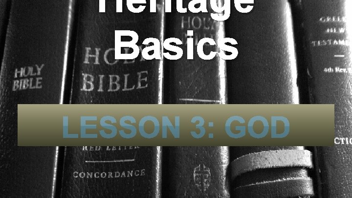 Heritage Basics 