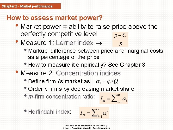 Chapter 2 - Market performance How to assess market power? • Market power = Chapter 2 - Market performance How to assess market power? • Market power =
