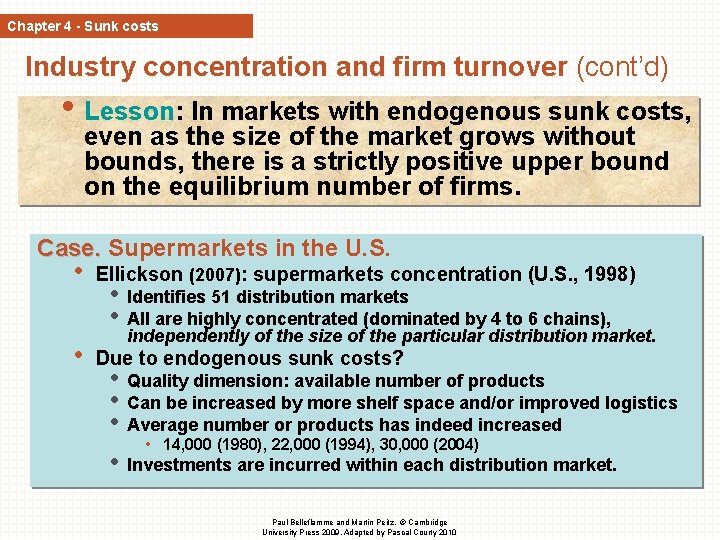 Chapter 4 - Sunk costs Industry concentration and firm turnover (cont’d) • Lesson: In Chapter 4 - Sunk costs Industry concentration and firm turnover (cont’d) • Lesson: In
