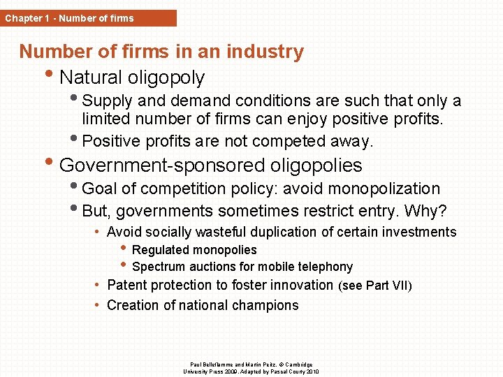Chapter 1 - Number of firms in an industry • Natural oligopoly • Supply Chapter 1 - Number of firms in an industry • Natural oligopoly • Supply
