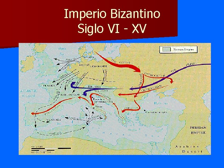 Imperio Bizantino Siglo VI - XV 
