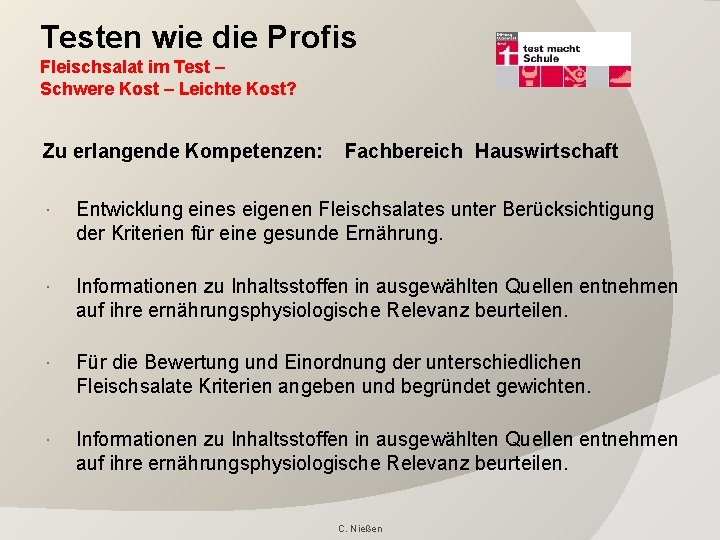 Testen wie die Profis Fleischsalat im Test – Schwere Kost – Leichte Kost? Zu