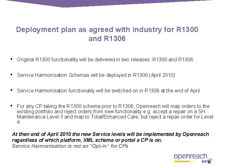 Deployment plan as agreed with industry for R 1300 and R 1306 • Original