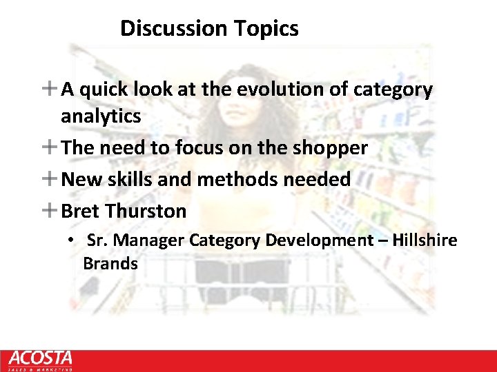 Discussion Topics A quick look at the evolution of category analytics The need to