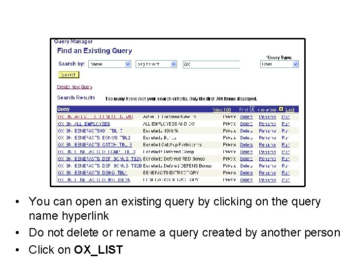  • You can open an existing query by clicking on the query name