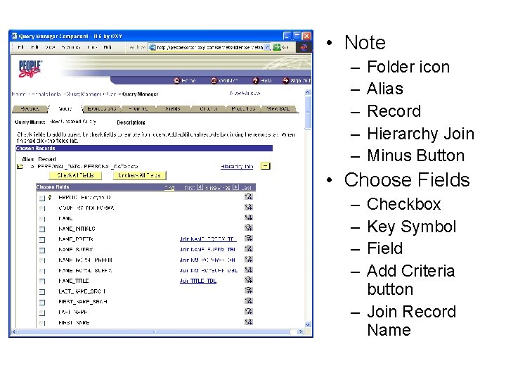  • Note – – – Folder icon Alias Record Hierarchy Join Minus Button