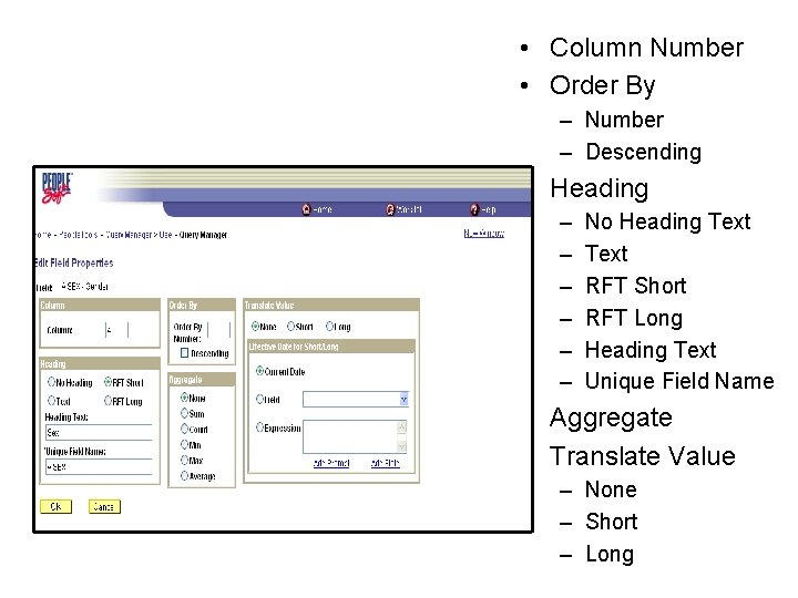  • Column Number • Order By – Number – Descending • Heading –