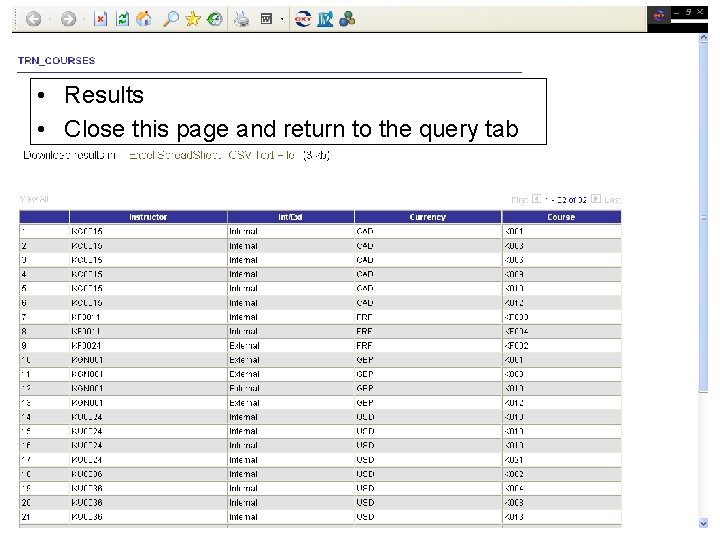  • Results • Close this page and return to the query tab 