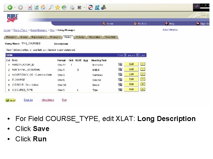  • For Field COURSE_TYPE, edit XLAT: Long Description • Click Save • Click