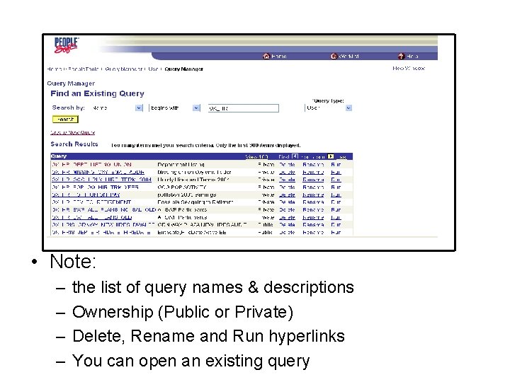  • Note: – – the list of query names & descriptions Ownership (Public