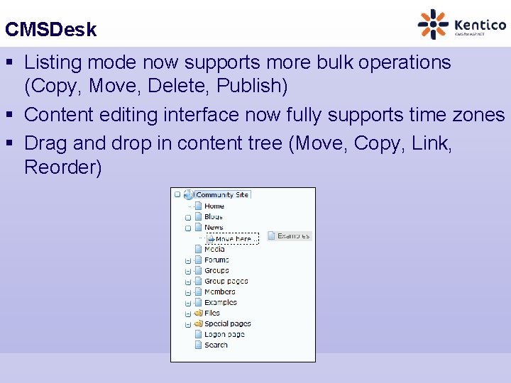 CMSDesk § Listing mode now supports more bulk operations (Copy, Move, Delete, Publish) §